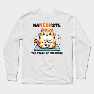 Nameowste The State Of Purrvana Funny Yoga Cat Long Sleeve T-Shirt